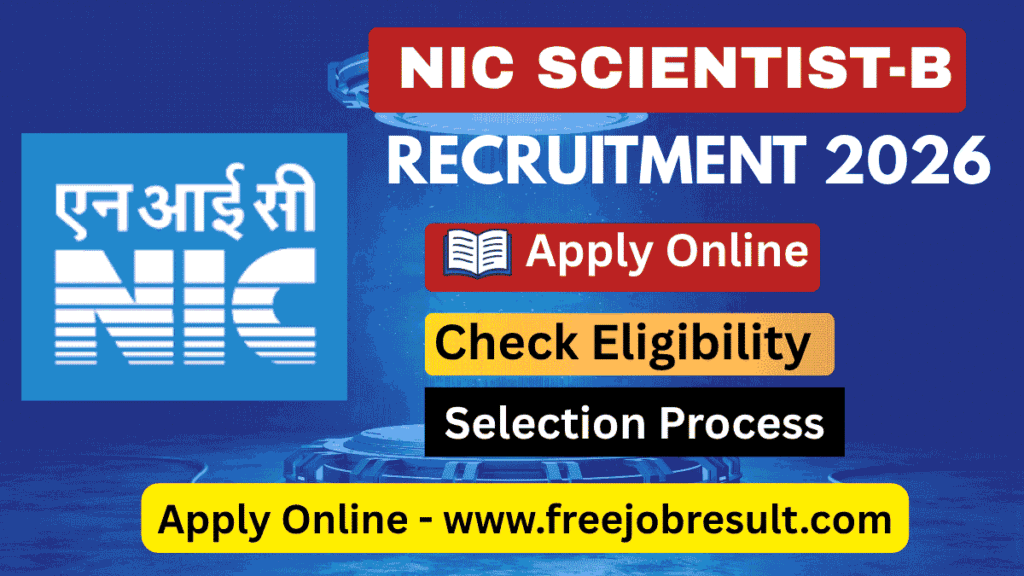 NIC Scientist-B Recruitment 2026 Online Form