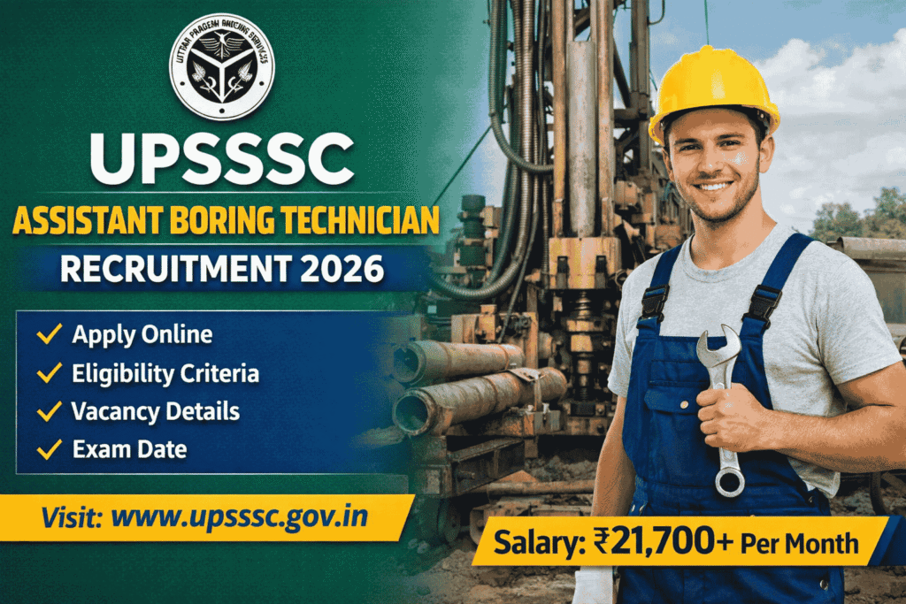 UPSSSC Assistant Boring Technician Recruitment 2026