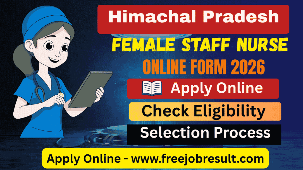 HP Female Assistant Staff Nurse Online Form 2026