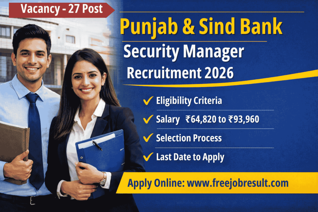 Punjab & Sind Bank Security Manager Recruitment 2026